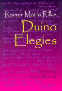 Duino Elegies - Rilke, Rainer Maria, and Rilke, Ranier Maria, and Miranda, Gary (Translated by)