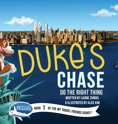 Duke's Chase: Do the Right Thing - Zundel, Laurie