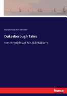 Dukesborough Tales: the chronicles of Mr. Bill Williams