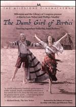 Dumb Girl of Portici - Lois Weber; Phillips Smalley