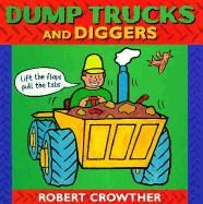 Dump trucks and diggers