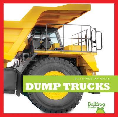 Dump Trucks - Glaser, Rebecca Stromstad