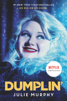 Dumplin' Movie Tie-In Edition - Murphy, Julie