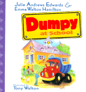 Dumpy at School - Andrews Edwards, Julie, and Hamilton, Emma Walton