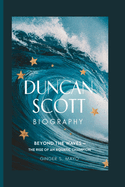 Duncan Scott Biography: Beyond the Waves - The Rise of an Aquatic Champion