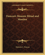 Duncan's Masonic Ritual and Monitor