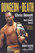 Dungeon of Death: Chris Benoit and the Hart Family Curse