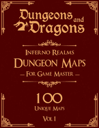 Dungeons and Dragons Inferno Realms Dungeon Maps for Game Masters Vol 1: 100 Unique Underwater Maps and Stories for TTRPGs