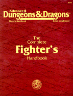 Dungeons and Dragons: Ref 6, Complete Fighter Manual