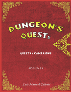 Dungeon's Quests Quests & Campaigns: Volume 1