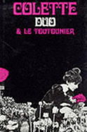 Duo & Le Toutounier - Colette, Sidonie-Gabriel, and Colette