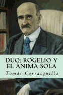 Duo: Rogelio y El nima sola