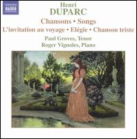 Duparc: Chansons - Emily Pulley (soprano); Paul Groves (tenor); Roger Vignoles (piano)