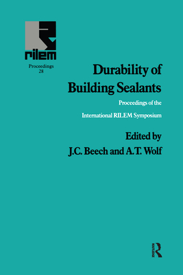 Durability of Building Sealants - Beech, J.C., and Wolf, A.T.
