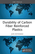 Durability of Carbon Fiber Reinforced Plastics