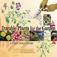 Durable Plants for the Garden: A Plant Select Guide