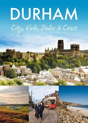 Durham: City, Vale, Dales and Coast - Pitkin