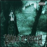 Dusk and Her Embrace - Cradle of Filth