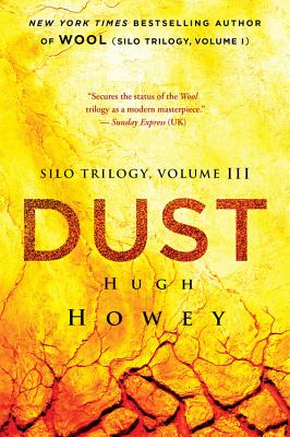 Dust: Book Three of the Silo Series - Howey, Hugh