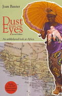 Dust from Our Eyes: An Unblinkered Look at Africa