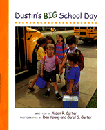 Dustin's Big School Day