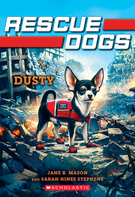Dusty (Rescue Dogs #2): Volume 2 - Mason, Jane B, and Hines-Stephens, Sarah