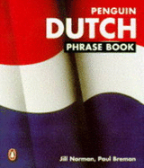 Dutch Phrase Book, Penguin: New Edition - Norman, Jillian, and Norman, Jill, and Breman, Paul