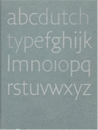 Dutch Type - Middendorp, Jan