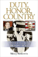 Duty, Honor, Country: The Life and Legacy of Prescott Bush - Herskowitz, Mickey, and Bush, George H W (Foreword by)