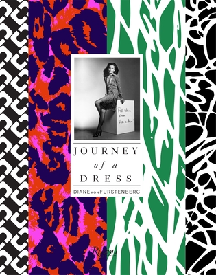 DVF: Journey of a Dress - Von Furstenberg, Diane, and Katz, Bill (Editor), and Brubach, Holly (Introduction by)