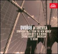 Dvork in America - Gabriela Benackov (soprano); Jaroslav Soucek (baritone); Josef Chuchro (cello); Josef Hala (piano); Josef Suk (viola);...