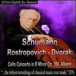Dvork, Schumann: Cello Concertos