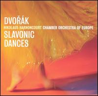 Dvork: Slavonic Dances - Chamber Orchestra of Europe; Nikolaus Harnoncourt (conductor)