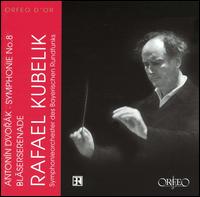Dvork: Symphonie No. 8 - Bavarian Radio Symphony Orchestra; Rafael Kubelik (conductor)
