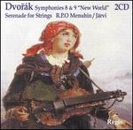 Dvork: Symphonies 8 & 9; Serenade for Strings