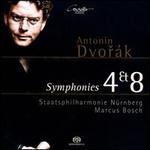 Dvork: Symphonies Nos. 4 & 8 - Nuremberg State Philharmonic Orchestra; Marcus Bosch (conductor)