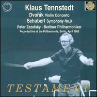 Dvork: Violin Concerto; Schubert: Symphony No. 9 - Peter Zazofsky (violin); Berlin Philharmonic Orchestra; Klaus Tennstedt (conductor)