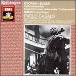 Dvorak, Elgar: Cello Concertos; Bruch: Kol Nidrei - Pablo Casals (cello)