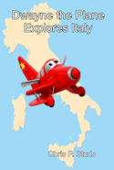Dwayne the Plane Explores Italy