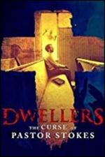 Dwellers: The Curse of Pastor Stokes - Deshon Hardy
