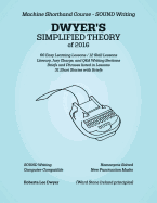 Dwyer's Simplified Theory of 2016: Machine Shorthand Course - Sound Writing