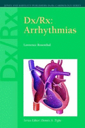 Dx/Rx: Arrhythmias