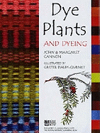 Dye Plants and Dyeing