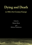 Dying and Death in 18th-21st Century Europe