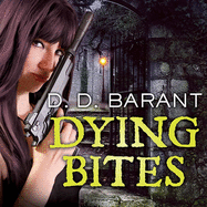 Dying Bites: Book One of the Bloodhound Files