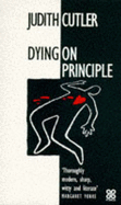 Dying on Principle - Cutler, Judith