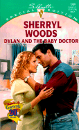 Dylan and the Baby Doctor - Woods, Sherryl