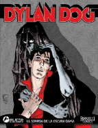 Dylan Dog Vol. 3: La Sonrisa de La Dama Oscura: Dylan Dog Vol. 3: The Dark Lady's Smile