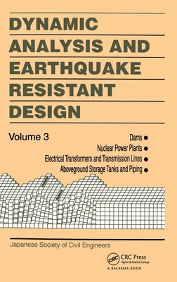 Dynamic Analysis and Earthquake Resistant Design - Gakkai, Dobuku (Editor)