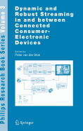 Dynamic and Robust Streaming in and Between Connected Consumer-Electronic Devices